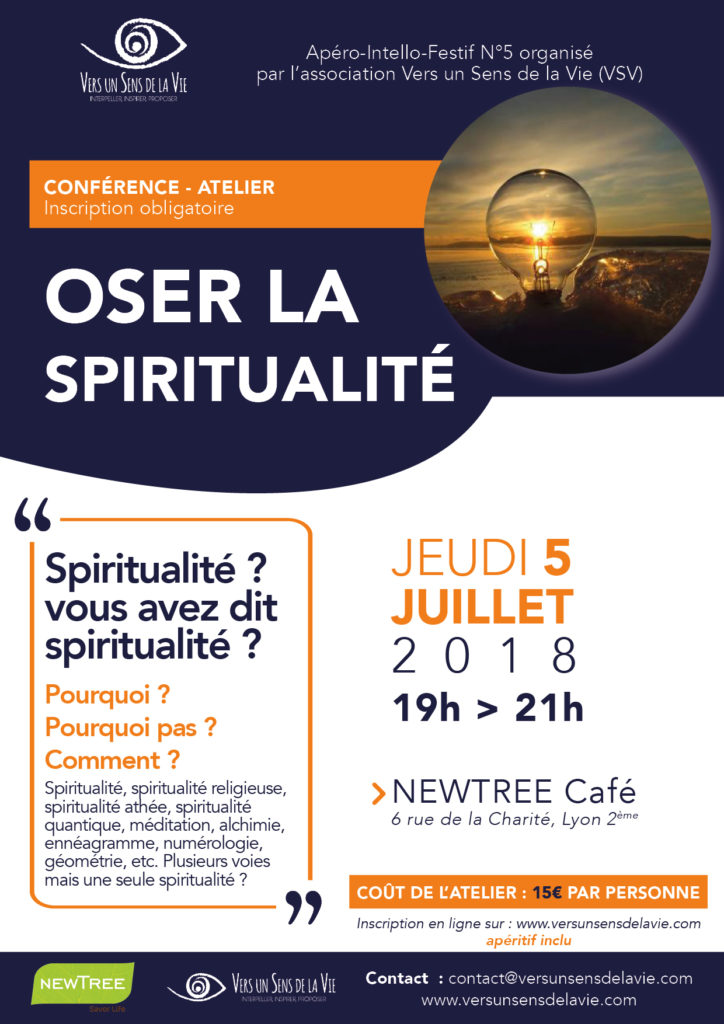 OSER la Spiritualité jeudi 5 juillet 19H à Lyon